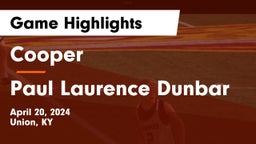 Cooper  vs Paul Laurence Dunbar Game Highlights - April 20, 2024