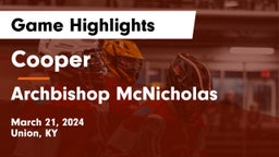 Cooper  vs Archbishop McNicholas  Game Highlights - March 21, 2024