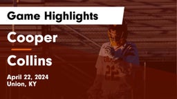 Cooper  vs Collins  Game Highlights - April 22, 2024