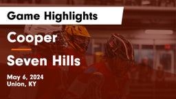 Cooper  vs Seven Hills  Game Highlights - May 6, 2024