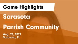 Sarasota  vs Parrish Community  Game Highlights - Aug. 25, 2022