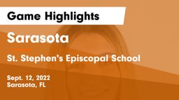 Sarasota  vs St. Stephen's Episcopal School Game Highlights - Sept. 12, 2022
