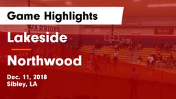 Lakeside  vs Northwood  Game Highlights - Dec. 11, 2018