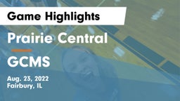 Prairie Central  vs GCMS  Game Highlights - Aug. 23, 2022