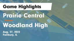 Prairie Central  vs Woodland High  Game Highlights - Aug. 27, 2022