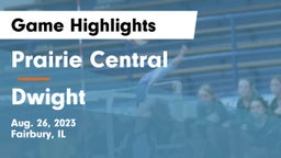 Prairie Central  vs Dwight  Game Highlights - Aug. 26, 2023
