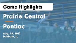 Prairie Central  vs Pontiac  Game Highlights - Aug. 26, 2023