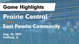 Prairie Central  vs East Peoria Community  Game Highlights - Aug. 24, 2023
