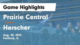 Prairie Central  vs Herscher  Game Highlights - Aug. 28, 2023
