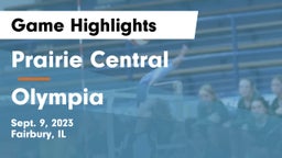 Prairie Central  vs Olympia  Game Highlights - Sept. 9, 2023