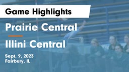 Prairie Central  vs Illini Central  Game Highlights - Sept. 9, 2023