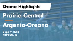Prairie Central  vs Argenta-Oreana  Game Highlights - Sept. 9, 2023