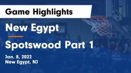 New Egypt  vs Spotswood Part 1 Game Highlights - Jan. 8, 2022