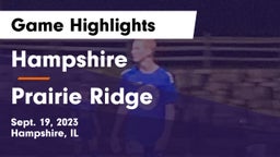Hampshire  vs Prairie Ridge  Game Highlights - Sept. 19, 2023