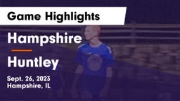 Hampshire  vs Huntley  Game Highlights - Sept. 26, 2023