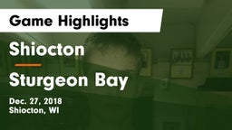 Shiocton  vs Sturgeon Bay  Game Highlights - Dec. 27, 2018