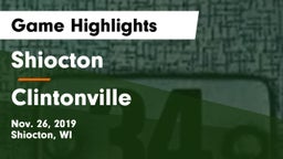Shiocton  vs Clintonville  Game Highlights - Nov. 26, 2019