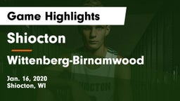 Shiocton  vs Wittenberg-Birnamwood  Game Highlights - Jan. 16, 2020
