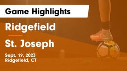Ridgefield  vs St. Joseph  Game Highlights - Sept. 19, 2023