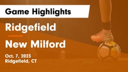 Ridgefield  vs New Milford  Game Highlights - Oct. 7, 2023