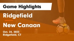 Ridgefield  vs New Canaan  Game Highlights - Oct. 24, 2023