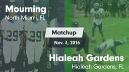 Matchup: Mourning  vs. Hialeah Gardens  2016