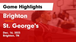 Brighton  vs St. George's  Game Highlights - Dec. 16, 2023