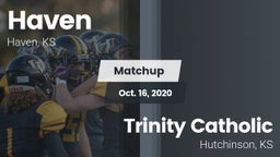 Matchup: Haven  vs. Trinity Catholic  2020