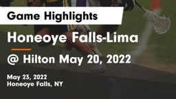 Honeoye Falls-Lima  vs @ Hilton May 20, 2022 Game Highlights - May 23, 2022