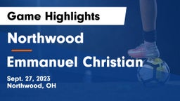 Northwood  vs Emmanuel Christian  Game Highlights - Sept. 27, 2023