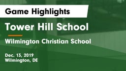 Tower Hill School vs Wilmington Christian School Game Highlights - Dec. 13, 2019