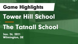 Tower Hill School vs The Tatnall School Game Highlights - Jan. 26, 2021