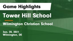 Tower Hill School vs Wilmington Christian School Game Highlights - Jan. 28, 2021