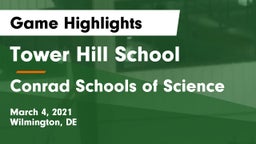 Tower Hill School vs Conrad Schools of Science Game Highlights - March 4, 2021