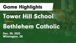 Tower Hill School vs Bethlehem Catholic  Game Highlights - Dec. 30, 2023