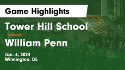 Tower Hill School vs William Penn  Game Highlights - Jan. 6, 2024