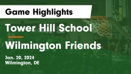 Tower Hill School vs Wilmington Friends  Game Highlights - Jan. 20, 2024
