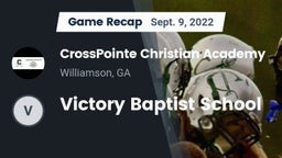 Recap: CrossPointe Christian Academy vs. Victory Baptist School  2022