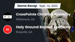 Recap: CrossPointe Christian Academy vs. Holy Ground Baptist Academy  2022