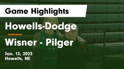 Howells-Dodge  vs Wisner - Pilger  Game Highlights - Jan. 13, 2023