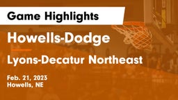 Howells-Dodge  vs Lyons-Decatur Northeast Game Highlights - Feb. 21, 2023