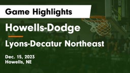 Howells-Dodge  vs Lyons-Decatur Northeast Game Highlights - Dec. 15, 2023