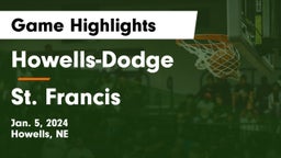 Howells-Dodge  vs St. Francis  Game Highlights - Jan. 5, 2024