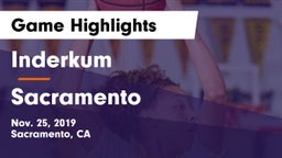 Inderkum  vs Sacramento  Game Highlights - Nov. 25, 2019