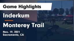 Inderkum  vs Monterey Trail  Game Highlights - Nov. 19, 2021