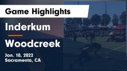 Inderkum  vs Woodcreek  Game Highlights - Jan. 10, 2022