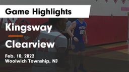 Kingsway  vs Clearview  Game Highlights - Feb. 10, 2022