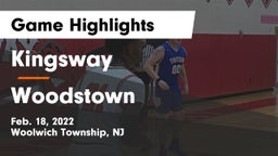 Kingsway  vs Woodstown  Game Highlights - Feb. 18, 2022