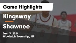 Kingsway  vs Shawnee  Game Highlights - Jan. 3, 2024
