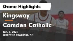 Kingsway  vs Camden Catholic  Game Highlights - Jan. 5, 2024
